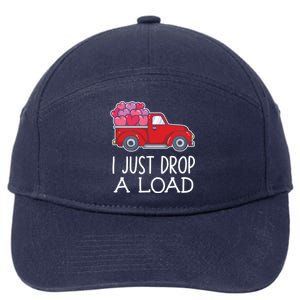 I Just Drop A Load Of Hearts Valentines Day Truck Gift 7-Panel Snapback Hat