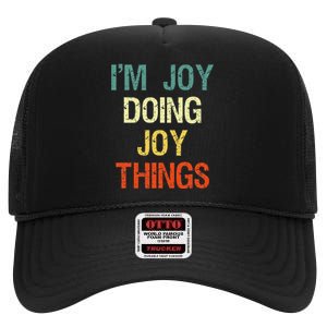 IM Joy Doing Joy Things Personalized First Name Gift High Crown Mesh Back Trucker Hat