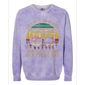 I Just Enjoy & Celebrate Enjoy Quotes Music Whiskey Glasses Colorblast Crewneck Sweatshirt