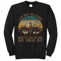 I Just Enjoy & Celebrate Enjoy Quotes Music Whiskey Glasses Sweatshirt