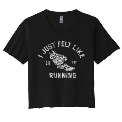 I Just Felt Like Running 1976 Logo Women's Crop Top Tee