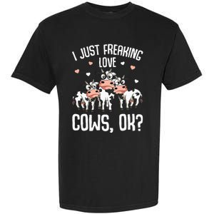 I just freaking love Cows Farmers Cow Lover Garment-Dyed Heavyweight T-Shirt