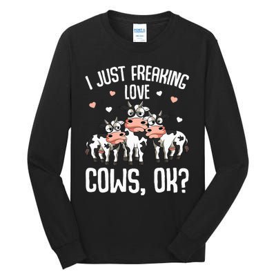 I just freaking love Cows Farmers Cow Lover Tall Long Sleeve T-Shirt