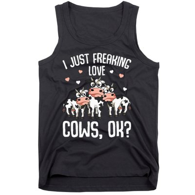 I just freaking love Cows Farmers Cow Lover Tank Top