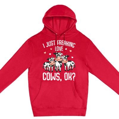 I just freaking love Cows Farmers Cow Lover Premium Pullover Hoodie