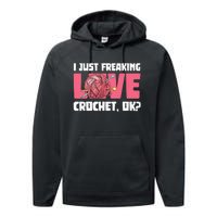 I Just Freaking Love Crocket Yarn Crocheting Crocheter Performance Fleece Hoodie