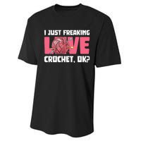 I Just Freaking Love Crocket Yarn Crocheting Crocheter Performance Sprint T-Shirt