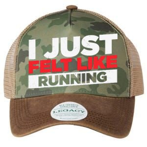 I Just Felt Like Running Love To Run Legacy Tie Dye Trucker Hat