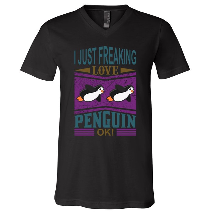 I Just Freaking Love Penguin Ok V-Neck T-Shirt