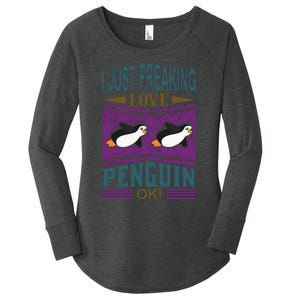 I Just Freaking Love Penguin Ok Women's Perfect Tri Tunic Long Sleeve Shirt