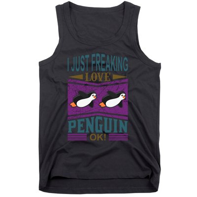 I Just Freaking Love Penguin Ok Tank Top