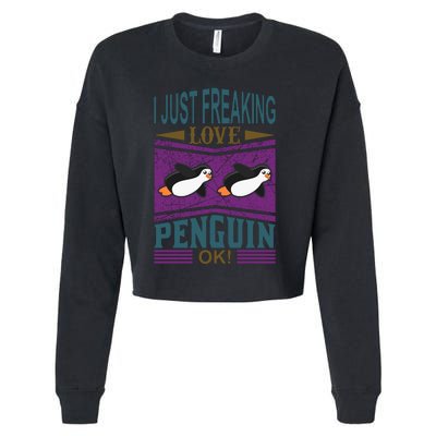 I Just Freaking Love Penguin Ok Cropped Pullover Crew