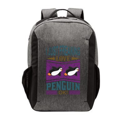 I Just Freaking Love Penguin Ok Vector Backpack