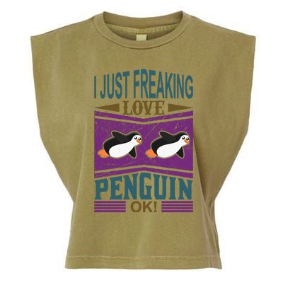 I Just Freaking Love Penguin Ok Garment-Dyed Women's Muscle Tee