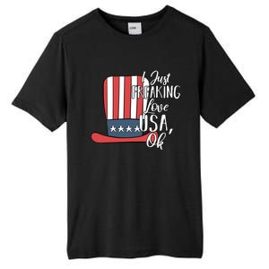 I Just Freaking Love Usa Ok Gift Usa Patriotic 4th Of July Gift Tall Fusion ChromaSoft Performance T-Shirt