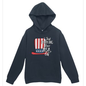 I Just Freaking Love Usa Ok Gift Usa Patriotic 4th Of July Gift Urban Pullover Hoodie