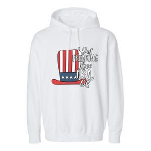 I Just Freaking Love Usa Ok Gift Usa Patriotic 4th Of July Gift Garment-Dyed Fleece Hoodie