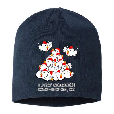 I Just Freaking Love Chickens Ok Sustainable Beanie