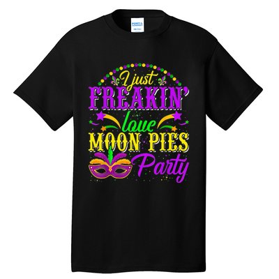 I Just Freakin Love Moon Pie funny Mardi Gras Party Tall T-Shirt