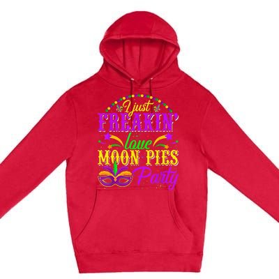 I Just Freakin Love Moon Pie funny Mardi Gras Party Premium Pullover Hoodie