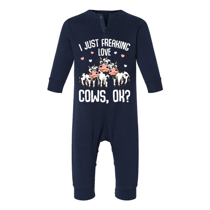 I Just Freaking Love Cows Farmers Cow Lover Infant Fleece One Piece