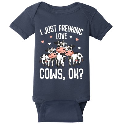 I Just Freaking Love Cows Farmers Cow Lover Baby Bodysuit