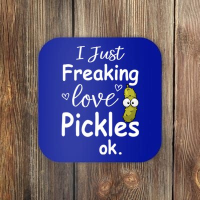 I Just Freaking Love Pickles Ok Gift Cool Pickles Gift Coaster