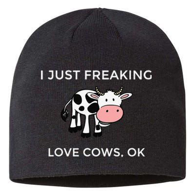 I Just Freaking Love Cows Ok Funny Cow Humor Sustainable Beanie