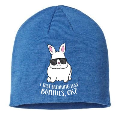 I Just Freaking Love Bunnys Ok Cute Rabbit With Sunglasses Gift Sustainable Beanie