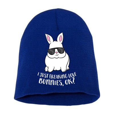 I Just Freaking Love Bunnys Ok Cute Rabbit With Sunglasses Gift Short Acrylic Beanie