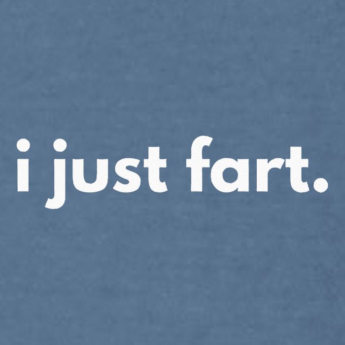 I Just Fart Gross Funny Fart Gifts I Just Farted Garment-Dyed Sweatshirt