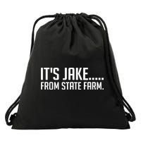 ItS Jake From State Farm Funny Drawstring Bag