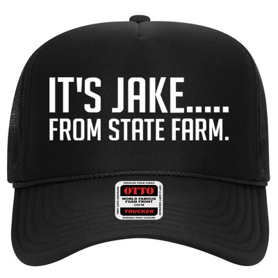 ItS Jake From State Farm Funny Trucker Hat