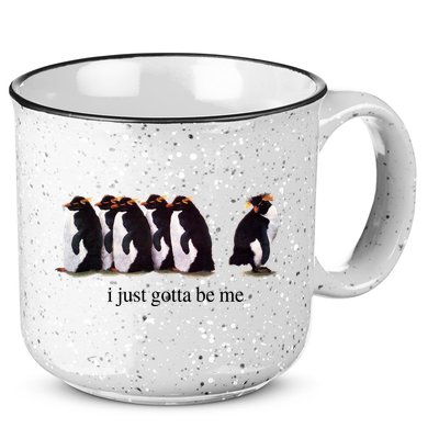 I Just Gotta Be Me Penguin 15oz Campfire Ceramic Mug