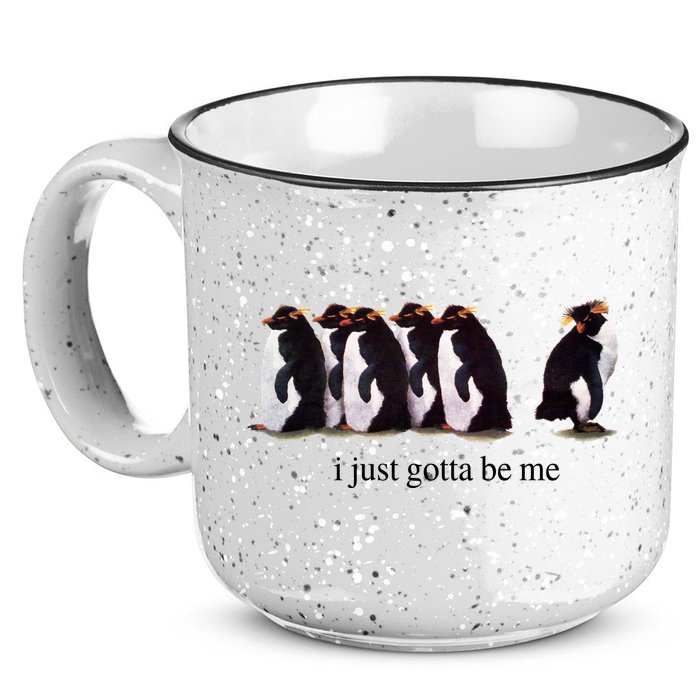 I Just Gotta Be Me Penguin 15oz Campfire Ceramic Mug