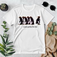 I Just Gotta Be Me Penguin Premium T-Shirt