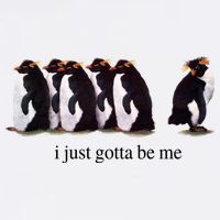 I Just Gotta Be Me Penguin Toddler T-Shirt