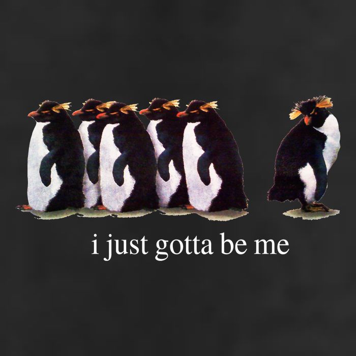 I Just Gotta Be Me Penguin Funny Tv Show Cool Comfort Performance Bucket Hat