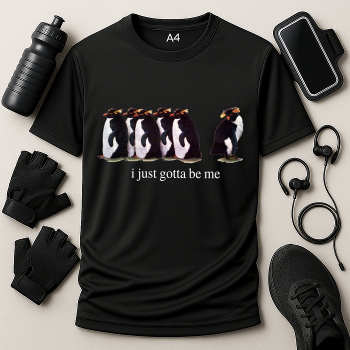 I Just Gotta Be Me Penguin Funny Tv Show Cooling Performance Crew T-Shirt