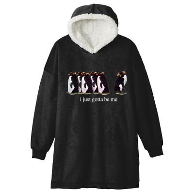 I Just Gotta Be Me Penguin Funny Tv Show Hooded Wearable Blanket