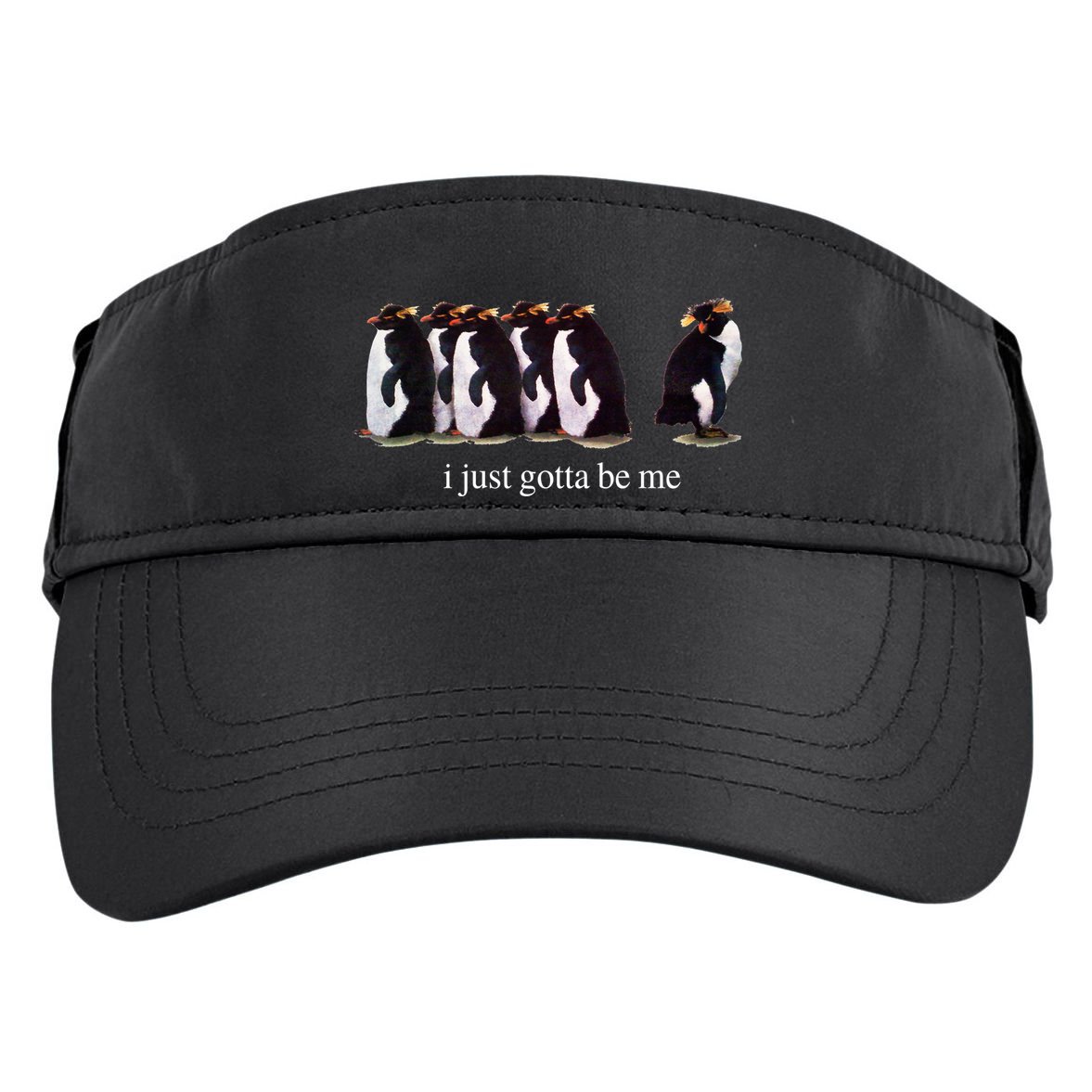 I Just Gotta Be Me Penguin Funny Tv Show Adult Drive Performance Visor