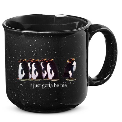 I Just Gotta Be Me Penguin Funny Tv Show 15oz Campfire Ceramic Mug