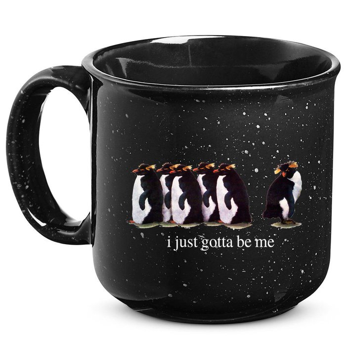 I Just Gotta Be Me Penguin Funny Tv Show 15oz Campfire Ceramic Mug