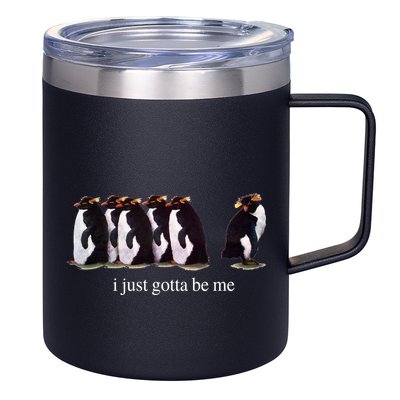 I Just Gotta Be Me Penguin Funny Tv Show 12oz Stainless Steel Coffee Mug