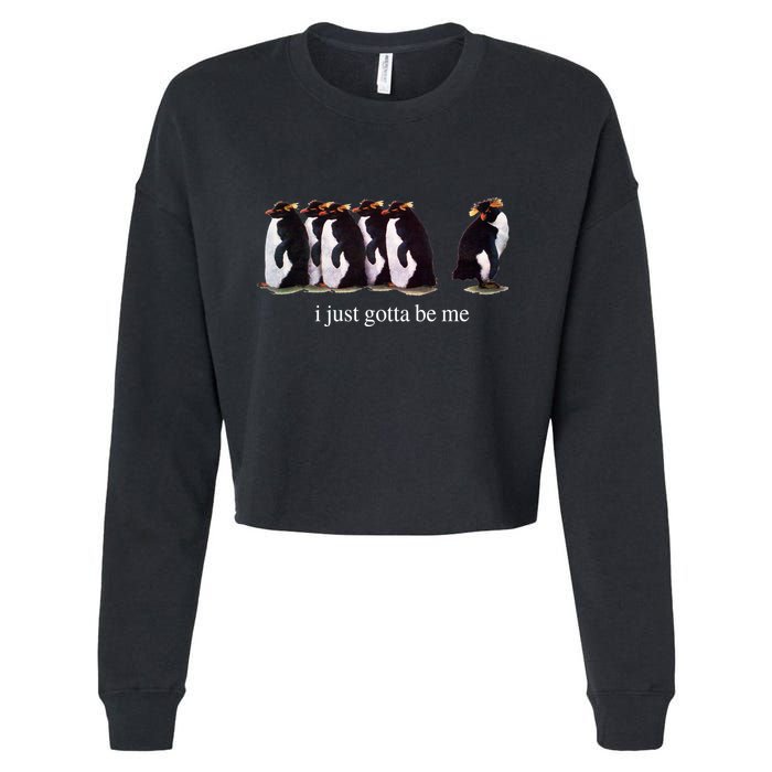 I Just Gotta Be Me Penguin Funny Tv Show Cropped Pullover Crew