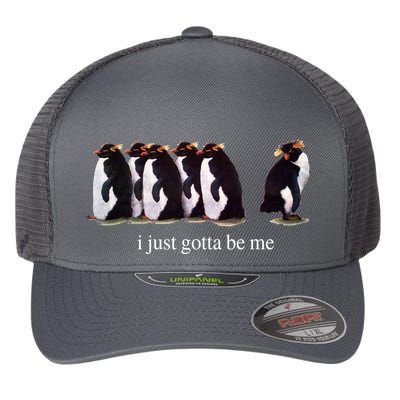 I Just Gotta Be Me Penguin Funny Tv Show Flexfit Unipanel Trucker Cap