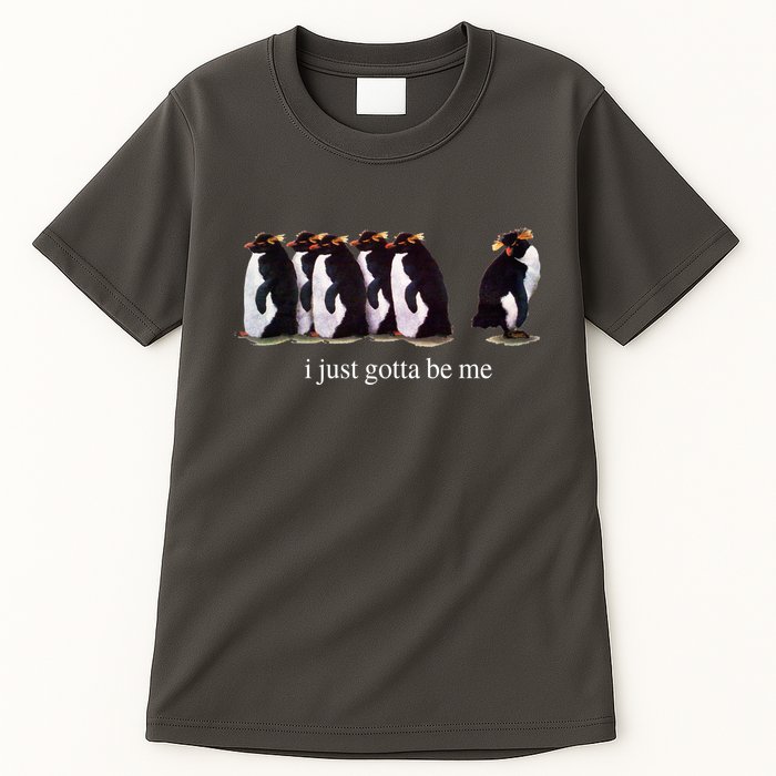 I Just Gotta Be Me Penguin Funny Tv Show Tall T-Shirt