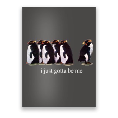 I Just Gotta Be Me Penguin Funny Tv Show Poster