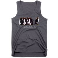 I Just Gotta Be Me Penguin Funny Tv Show Tank Top