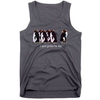 I Just Gotta Be Me Penguin Funny Tv Show Tank Top